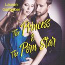 The Princess & The Porn Star Audiobook