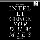 Intelligence for Dummies: Essays and Other Collected Writings Audiobook