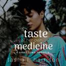 A Taste of Her Own Medicine Audiobook