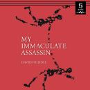 My Immaculate Assassin Audiobook