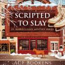 Scripted to Slay Audiobook