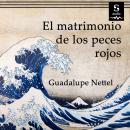 [Spanish] - El matrimonio de los peces rojos Audiobook