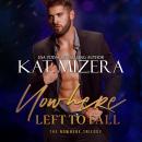 Nowhere Left to Fall Audiobook