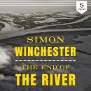 The End of the River Audiobook