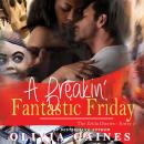 A Freakin' Fantastic Friday Audiobook