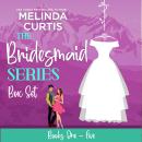 The Bridesmaid Series Box Set Audiobook