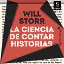 [Spanish] - La ciencia de contar historias Audiobook