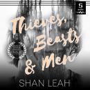 Thieves, Beasts, & Men Audiobook