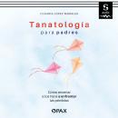 [Spanish] - Tanatología para padres Audiobook