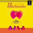 [Spanish] - Rematrimonio: Cómo lograrlo esta vez Audiobook