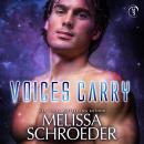Voices Carry Audiobook