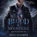 Blood by Moonlight Audiobook