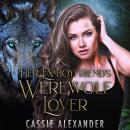 Her Ex-boyfriend's Werewolf Lover Audiobook