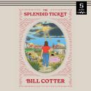 The Splendid Ticket Audiobook