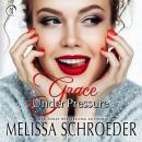 Grace Under Pressure Audiobook