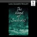 The Wood of Suicides Audiobook