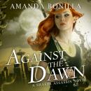 Against the Dawn Audiobook