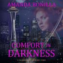 Comfort in Darkness Audiobook