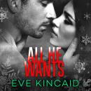 All He Wants Audiobook