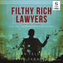 Filthy Rich Lawyers: The Education of Ryan Coleman Audiobook
