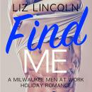 Find Me: A Holiday Romantic Comedy Audiobook