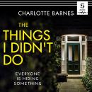 The Things I Didn't Do Audiobook