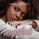 Everything She Never Wanted Audiobook
