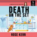 Death on the Set: A Brenna Flynn Mystery Audiobook