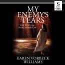 My Enemy's Tears: The Witch of Northampton Audiobook