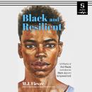 Black and Resilient: 52 Weeks of Anti-Racist Activities for Black Joy and Empowerment Audiobook