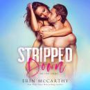 Stripped Down Audiobook