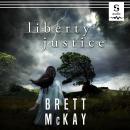 Liberty Justice Audiobook