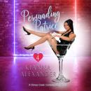 Persuading Patrice Audiobook