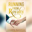 Running from Royalty Audiobook