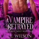 A Vampire Betrayed Audiobook