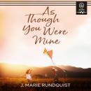 As Though You Were Mine Audiobook