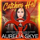 Catching Hell Audiobook