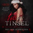 Kiss My Tinsel Audiobook