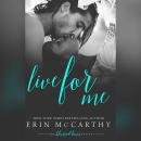 Live For Me Audiobook