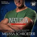 Infatuation: A Little Harmless Military Romance Audiobook
