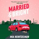 Married and Bright Audiobook