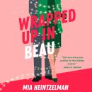 Wrapped Up in Beau Audiobook