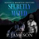 Secretly Mated Audiobook