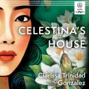 Celestina's House Audiobook