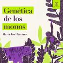 [Spanish] - Genética de los monos Audiobook