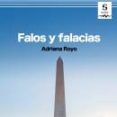 [Spanish] - Falos y falacias Audiobook
