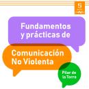 [Spanish] - Fundamentos y prácticas de la Comunicación No Violenta Audiobook