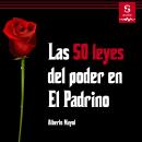 [Spanish] - Las 50 leyes del poder en El Padrino Audiobook