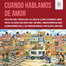 [Spanish] - Cuando hablamos de amor Audiobook