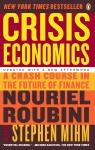 Crisis Economics: A Crash Course in the Future of Finance Audiobook